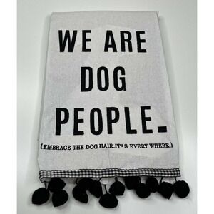 NWT Glory Haus We Are Dog People Kitchen Tea Towel